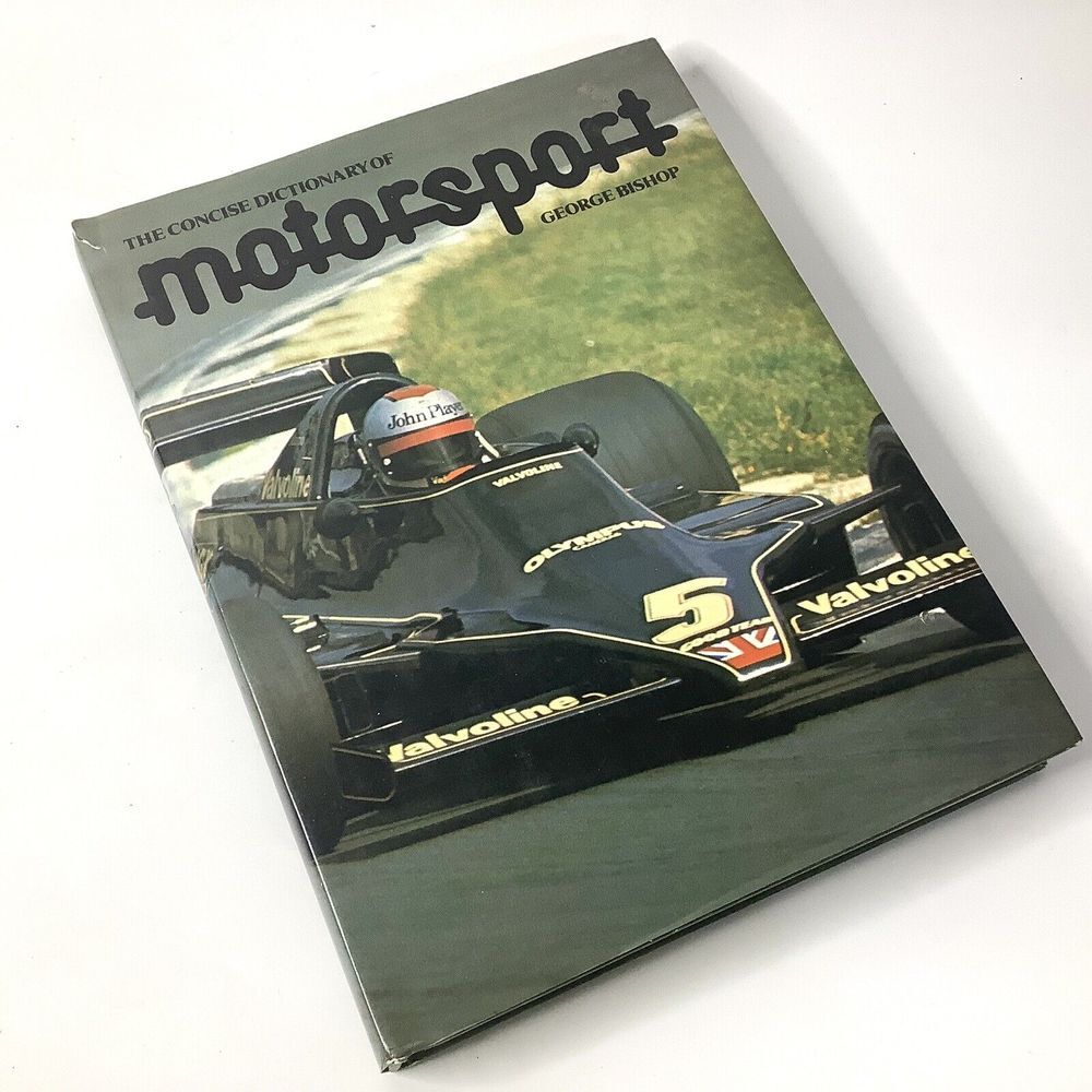 George Bishop The Concise Dictionary Of Motorsport 1st Edition Bison 1979 HC DJ